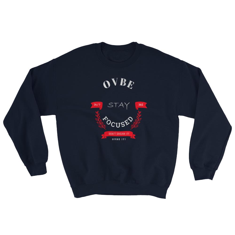 OVBE Stay Focused Men’s Sweatshirt (Navy)