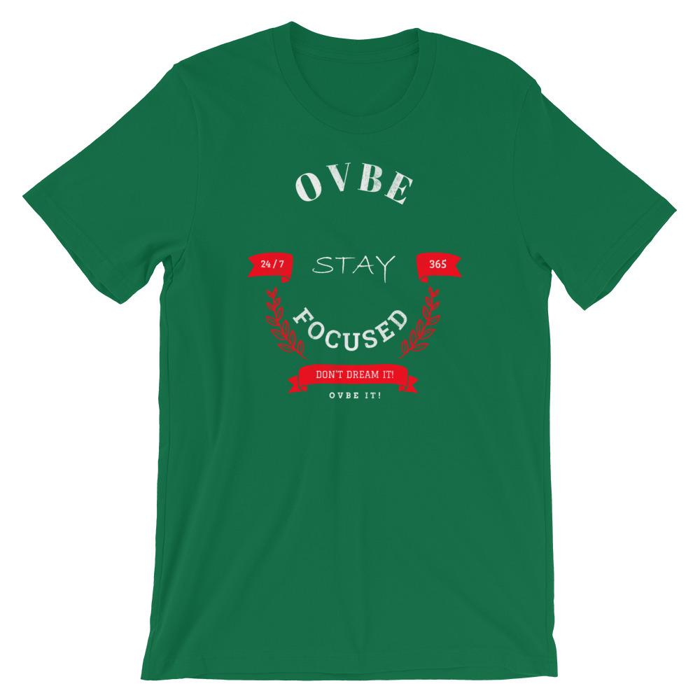 OVBE Stay Focused Men's T-Shirt (Kelly Green)