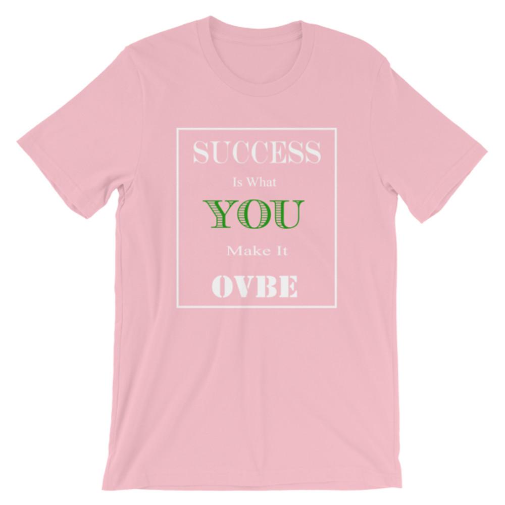 Pink OVBE Success Women’s T-Shirt