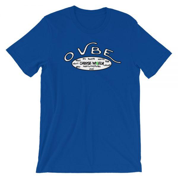 OVBE Choose Wi$ley Men's T-Shirt (True Royal)