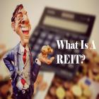 What Is A REIT?