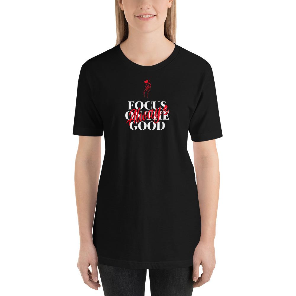 Always Focus On The Good Women's T-Shirt (Black)