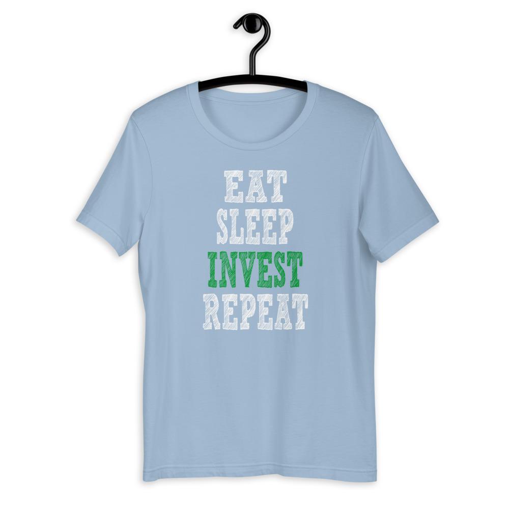 Eat, Sleep, Invest, Repeat Men's T-Shirt (Light Blue)